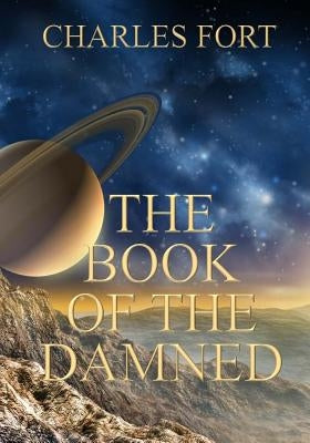 The Book of the Damned by Fort, Charles