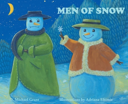 Men of Snow by Grant, D. Michael