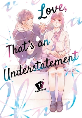 Love, That's an Understatement 1 by Fujimomo