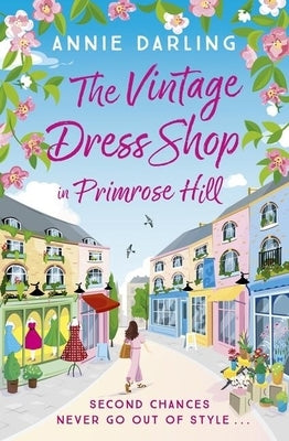 The Vintage Dress Shop in Primrose Hill by Darling, Annie