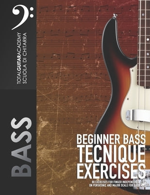 Beginner Bass Technique Exercises: 80 Exercises for finger independence on Pentatonic and Major scale for bass. by Fareri, Francesco