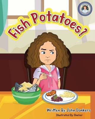 Fish Potatoes by Donkers, John