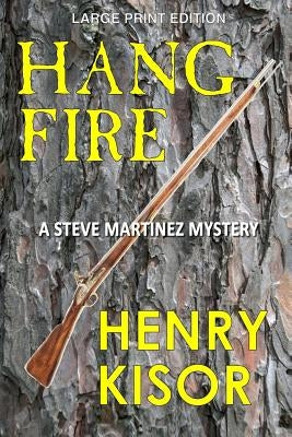 Hang Fire LARGE PRINT by Kisor, Henry