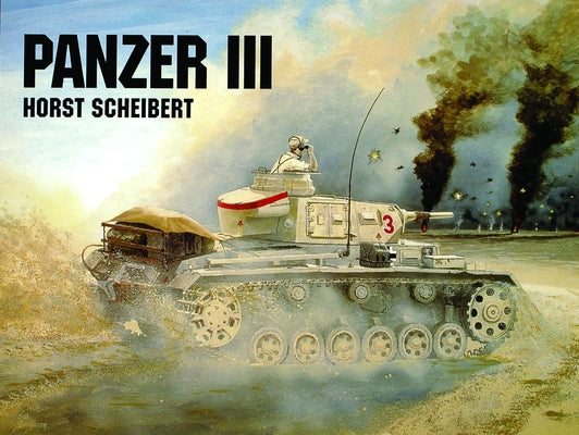 Panzer III by Scheibert, Horst