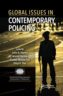 Global Issues in Contemporary Policing by Eterno, John
