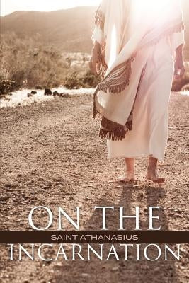 On the Incarnation by Saint Athanasius