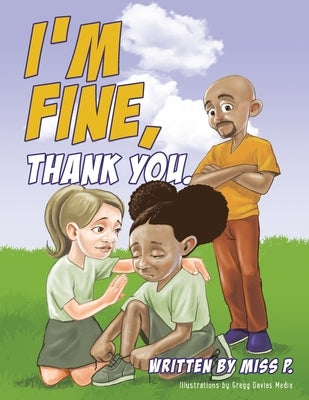I'm Fine, Thank You by P.