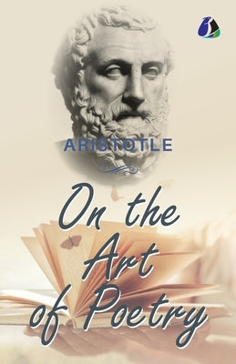 On the Art of Poetry by Aristotle