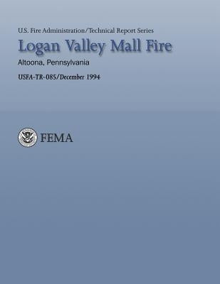 Logan Valley Mall Fire- Altoona, Pennsylvania by United States Fire Administration