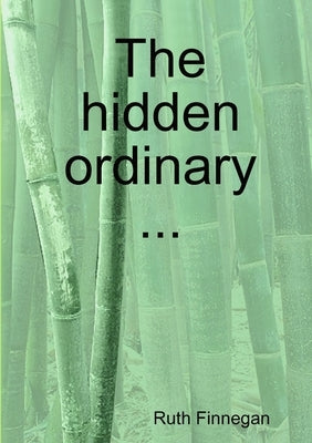 The hidden ordinary by Finnegan, Ruth