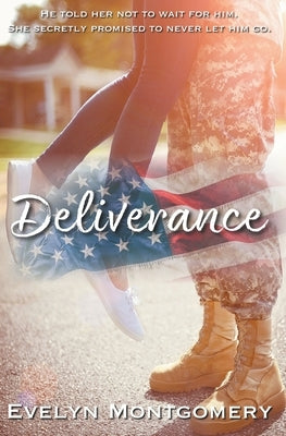 Deliverance by Montgomery, Evelyn