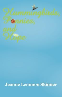 Hummingbirds, Pennies, and Hope by Skinner, Jeanne Lemmon