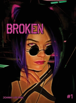 Broken by Park, Johnny Lee