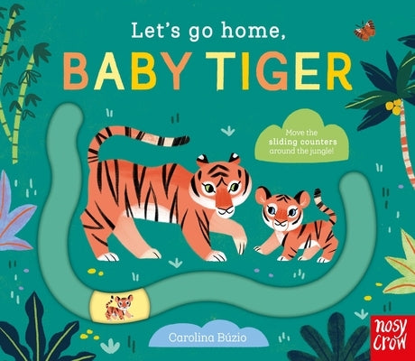 Let's Go Home, Baby Tiger by Búzio, Carolina
