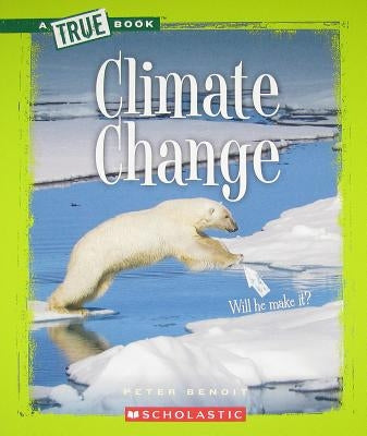 Climate Change by Benoit, Peter