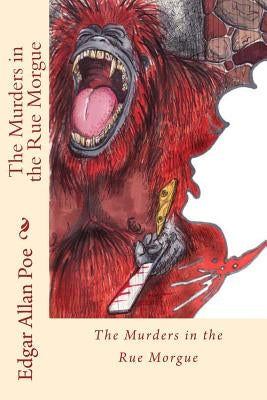 The Murders in the Rue Morgue by Sara Lopez