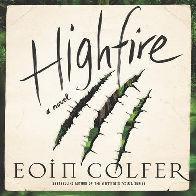 Highfire by Colfer, Eoin