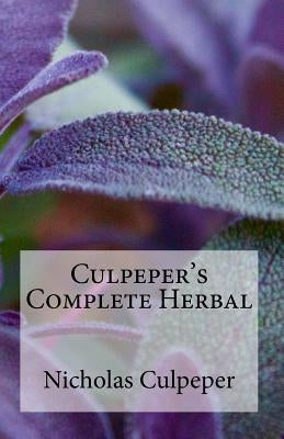 Culpeper's Complete Herbal by Landa, Aci