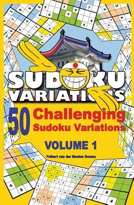50 Challenging Sudoku Variations - Volume 1 by Meulen Bosma, Folkert Van Der