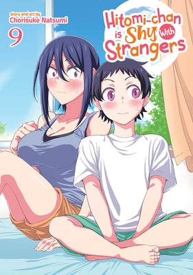 Hitomi-Chan Is Shy with Strangers Vol. 9 by Natsumi, Chorisuke