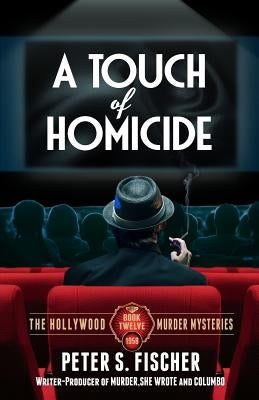 A Touch of Homicide by Fischer, Peter S.