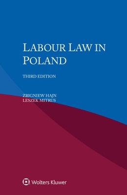 Labour Law in Poland by Hajn, Zbigniew