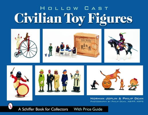 Hollow-Cast Civilian Toy Figures by Joplin, Norman