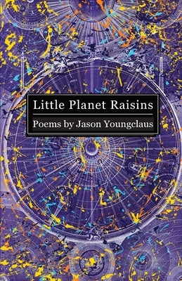 Little Planet Raisins by Youngclaus, Jason