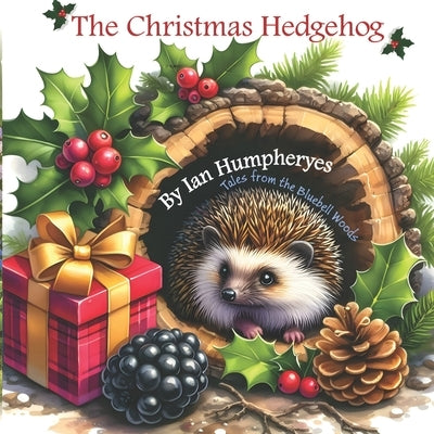 The Christmas Hedgehog by Humpheryes, Ian
