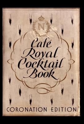 Cafe Royal Cocktail Book by Carter, Frederick