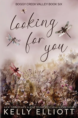 Looking for You by Elliott, Kelly