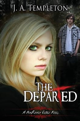 The Departed by Templeton, J. A.