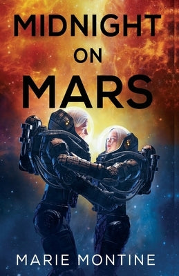 Midnight On Mars by Montine, Marie