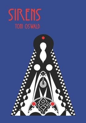 Sirens by Oswald, Toni