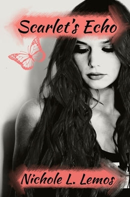 Scarlet's Echo: A YA/NA High School Romance by Lemos, Nichole Lynn