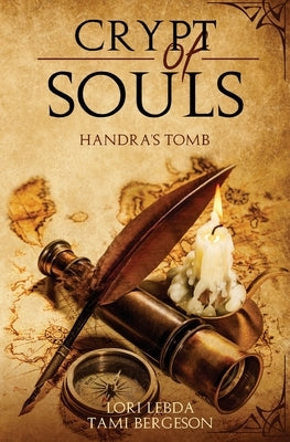 Crypt of Souls: Handra's Tomb by Bergeson, Tami
