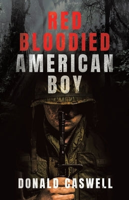Red Bloodied American Boy by Caswell, Donald