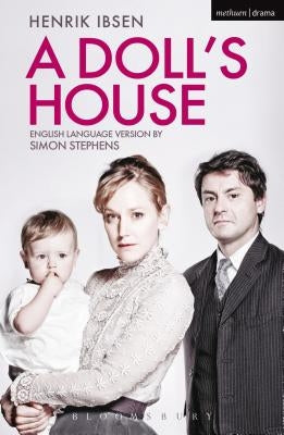 A Doll's House by Ibsen, Henrik