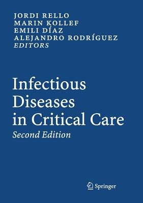Infectious Diseases in Critical Care by Rello, Jordi