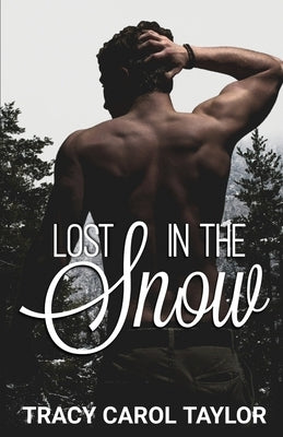 Lost in the Snow by Taylor, Tracy Carol