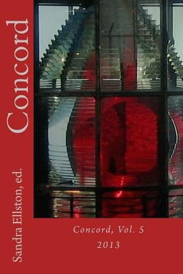 Concord: Vol. 5, 2013 by Ellston, Sandra