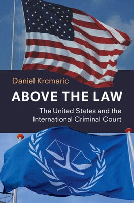 Above the Law by Krcmaric, Daniel