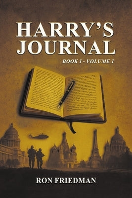 Harry's Journal: Book 1 - Volume 1 by Friedman, Ron