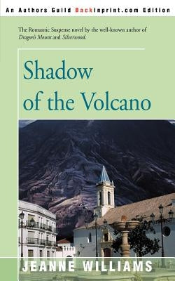 Shadow of the Volcano by Williams, Jeanne