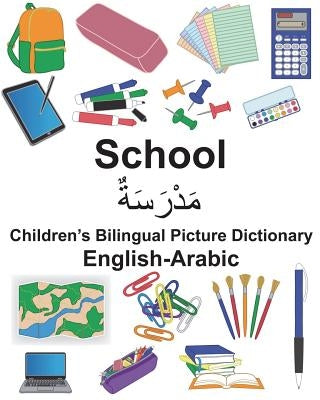 English-Arabic School Children's Bilingual Picture Dictionary by Carlson, Suzanne