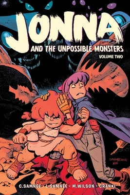 Jonna and the Unpossible Monsters Vol. 2 by Samnee, Chris