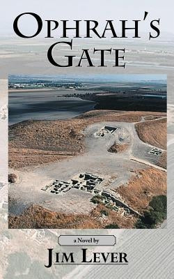 Ophrah's Gate by Lever, Jim