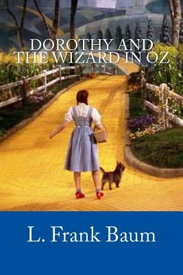 Dorothy and the Wizard in Oz by Editors, Jv