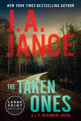 The Taken Ones LP: Beaumont Novel by Jance, J. A.