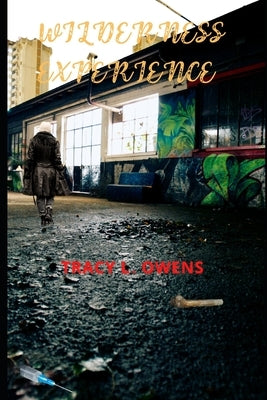 Wilderness Experience by Owens-Somers, Tracy L.